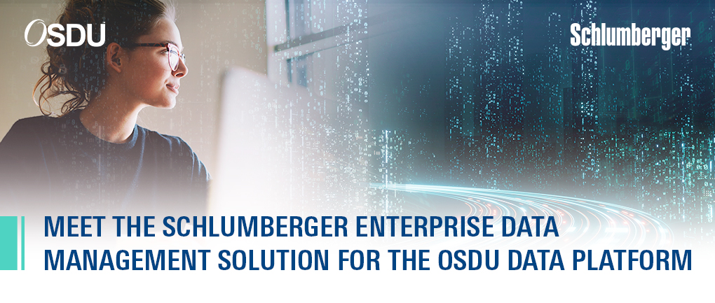 斯伦贝谢企业数据管理解决方案的OSDU数据平台
